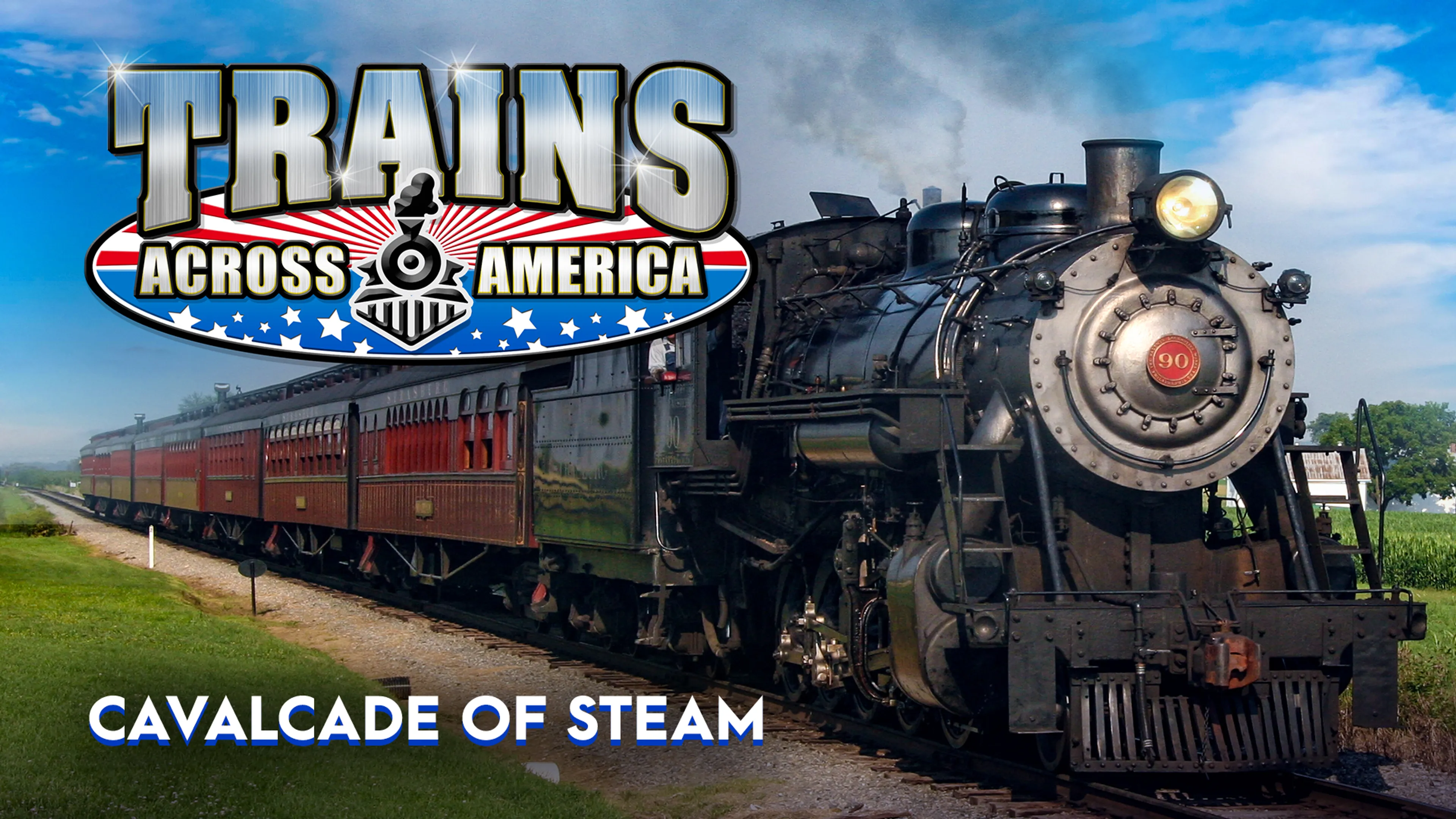 Trains Across America: Cavalcade of Steam poster